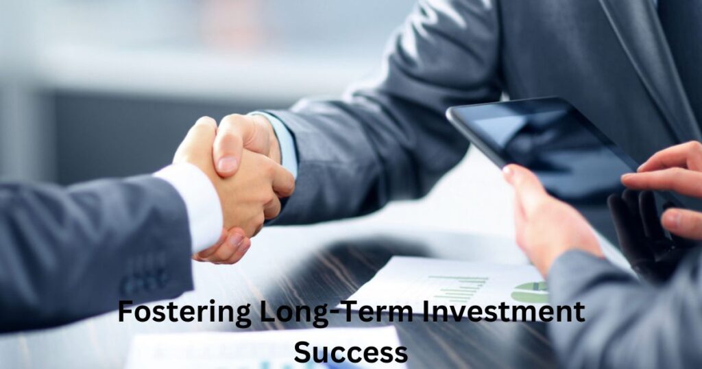 Fostering Long-Term Investment Success